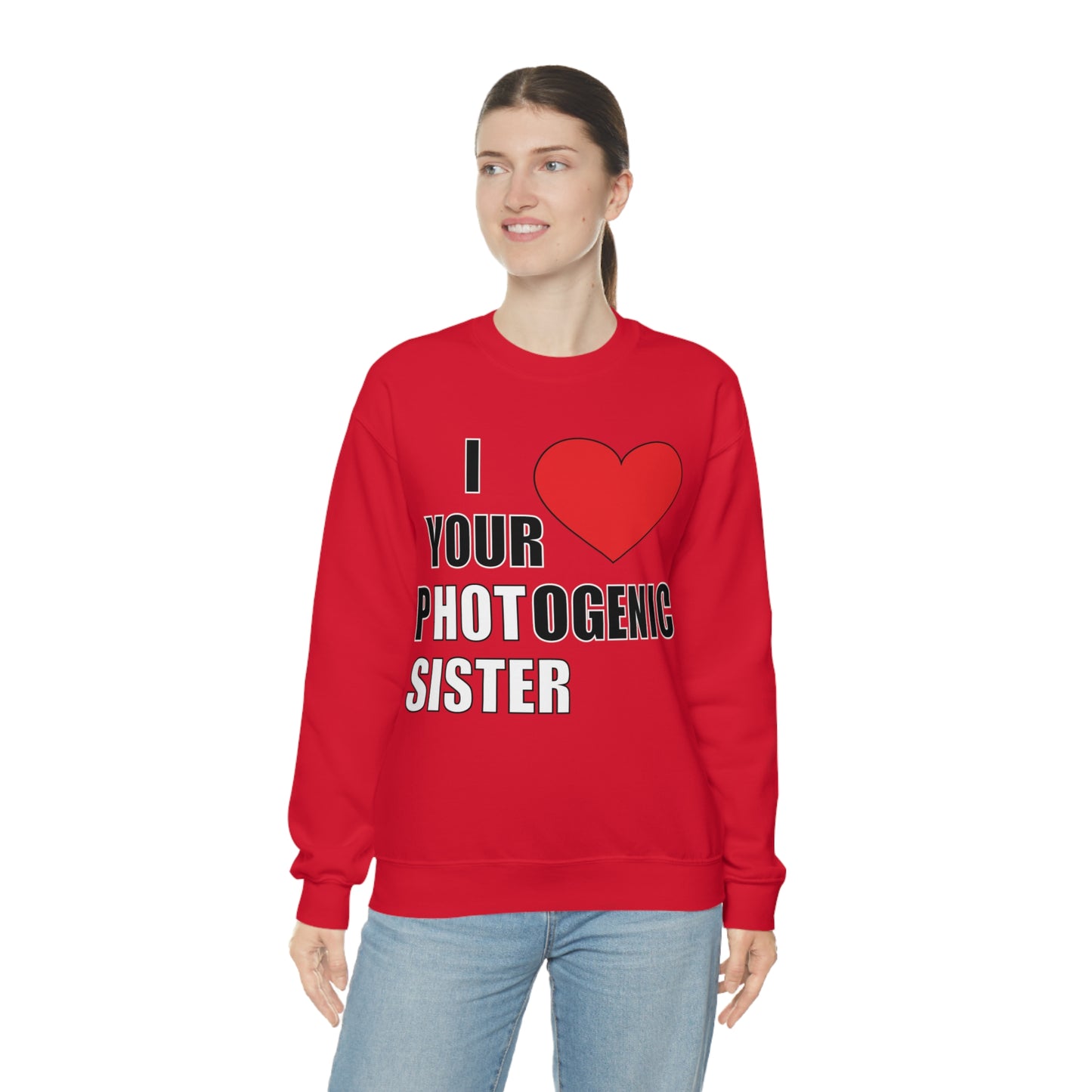 I love your pHOTogenic sister Crewneck Sweatshirt