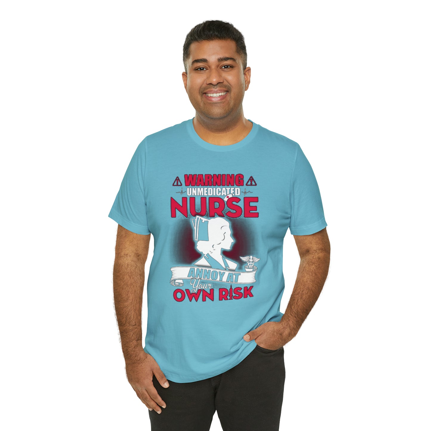 Unmedicated nurse T-Shirt