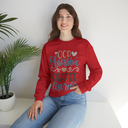 OCD_Obessive_coffee_disorder Crewneck Sweatshirt