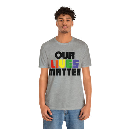 Our lives matter T-Shirt