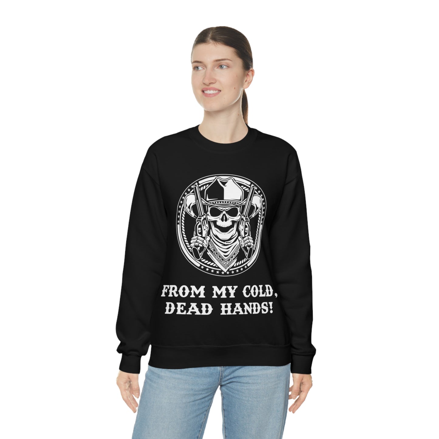 From My Cold Dead Hands! Crewneck Sweatshirt