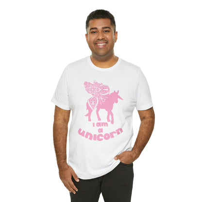 I am a Unicorn T-Shirt