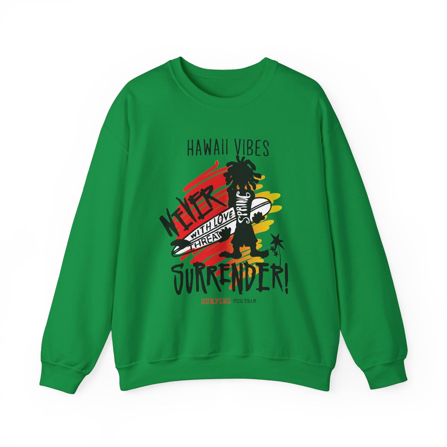 Hawaii Vibe Never Surrender Crewneck Sweatshirt