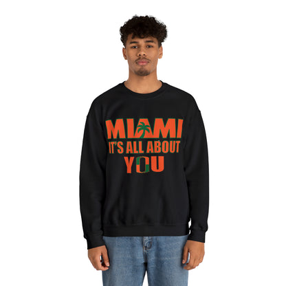 Miami is all about you Crewneck Sweatshirt