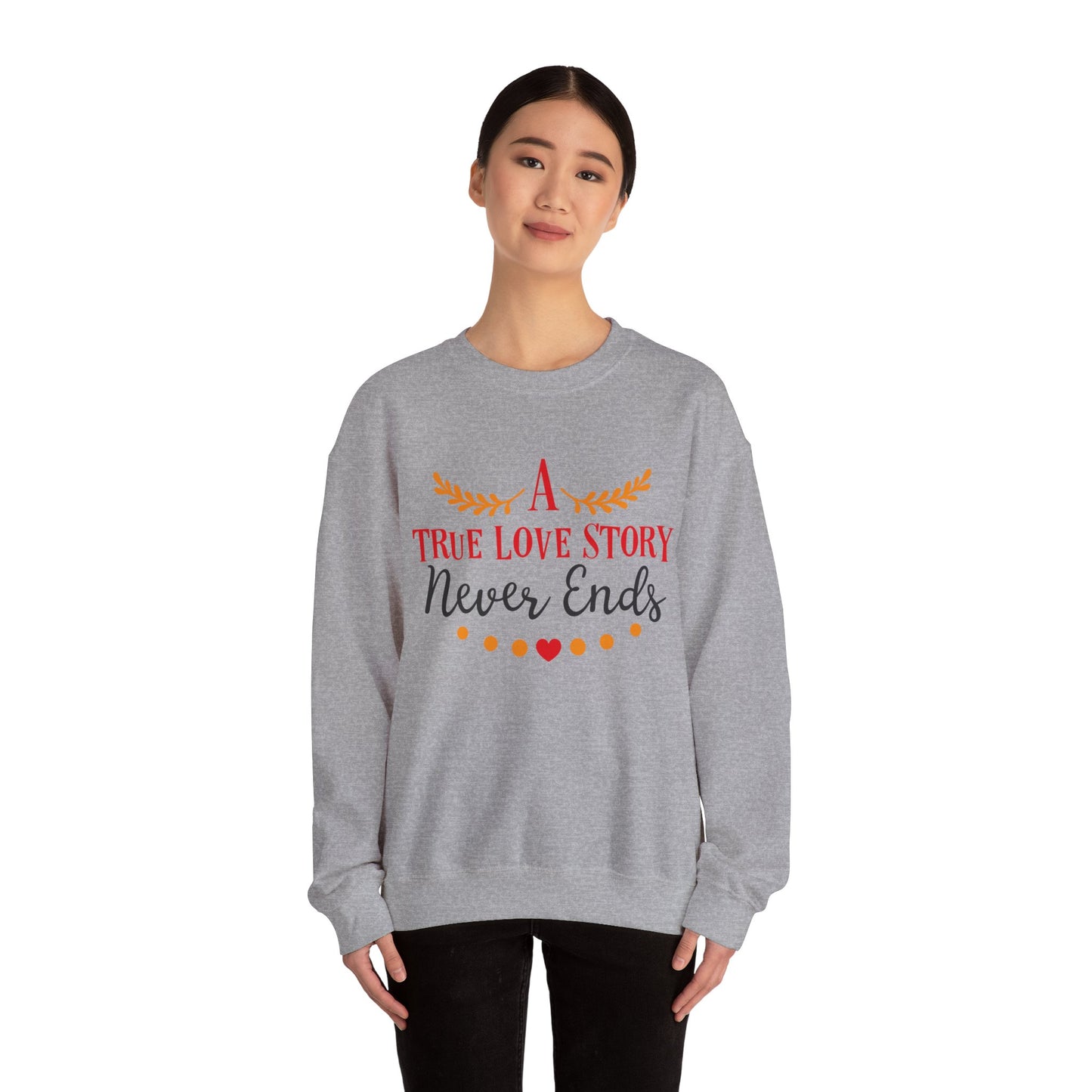 A true love story Crewneck Sweatshirt