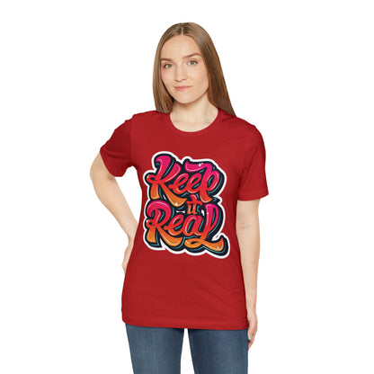 Keep it real colorful graffiti logo T-Shirt