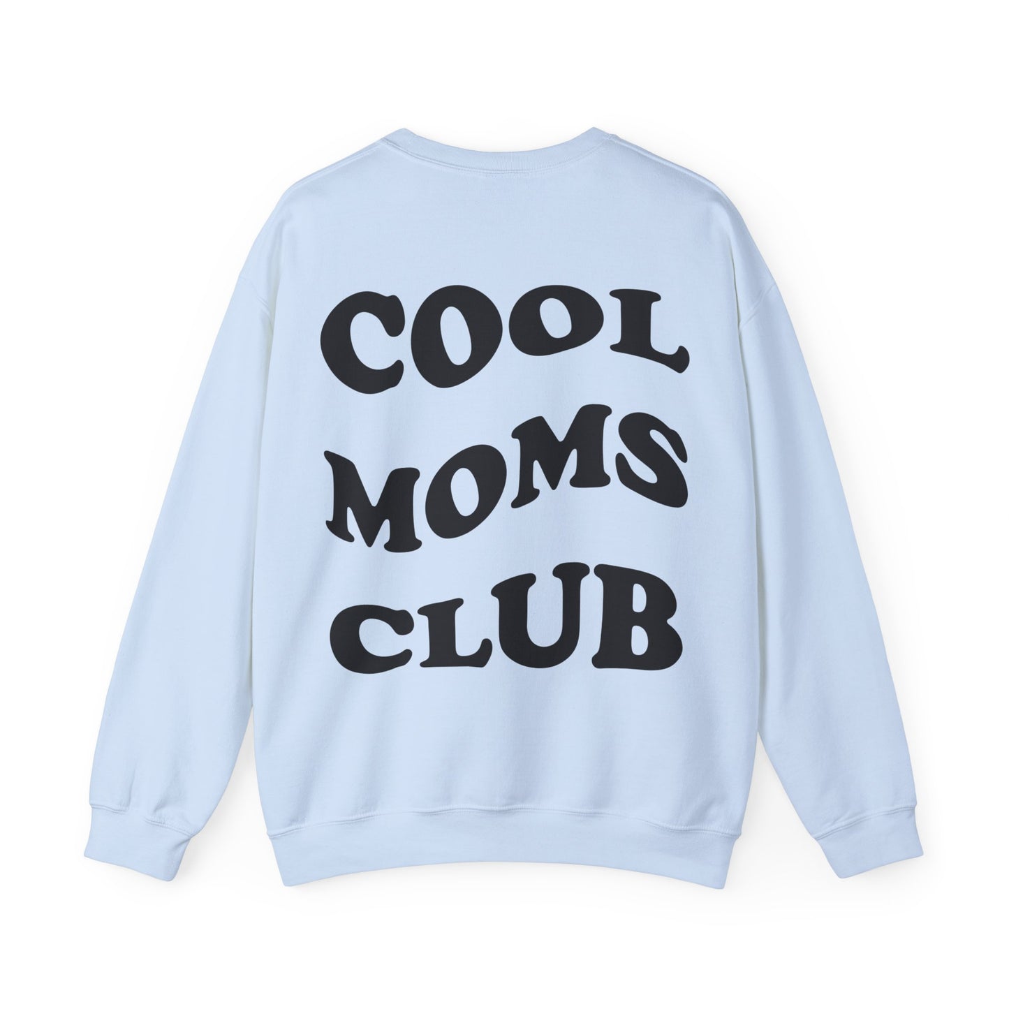 Cool Moms Club Crewneck Sweatshirt