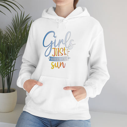 Girls Just Wanna Have Sun Hoodie