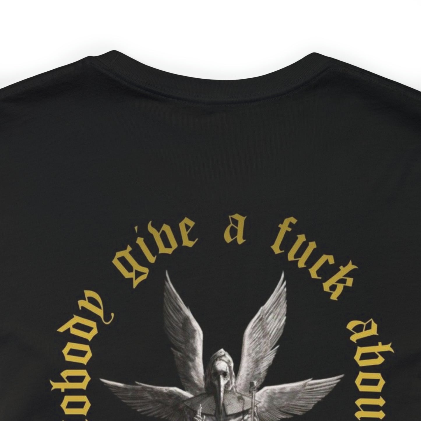 Ain't Nobody Give a F*ck about a Rule T-Shirt