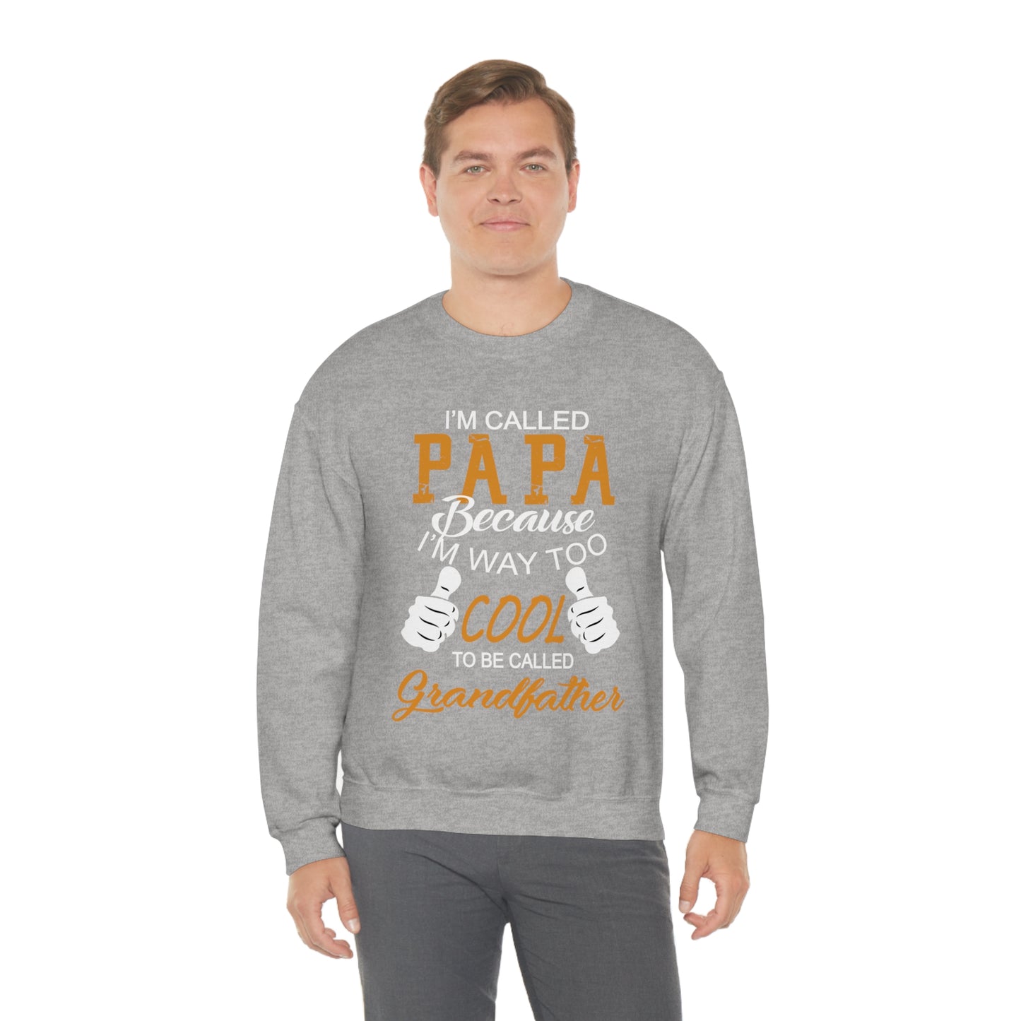 Papa Way 2 Cool to Be Called Grandfather Crewneck Sweatshirt