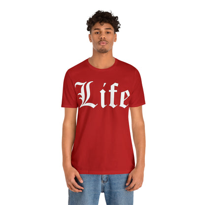 Life 1 T-Shirt