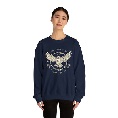 Find your fire and fight it Crewneck Sweatshirt