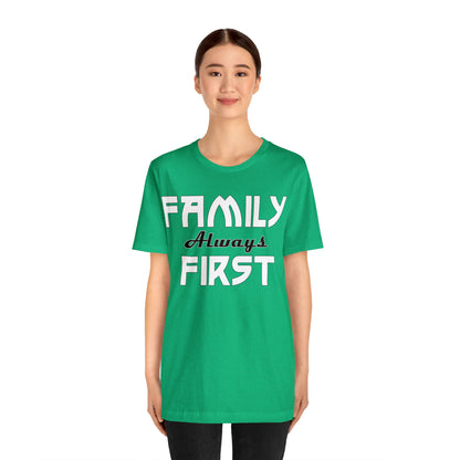 Family always first T-Shirt