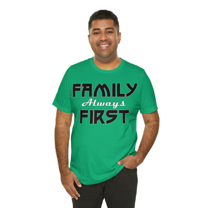 Family-Always-First T-Shirt