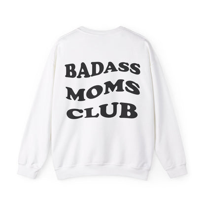 Badass Moms Club Crewneck Sweatshirt