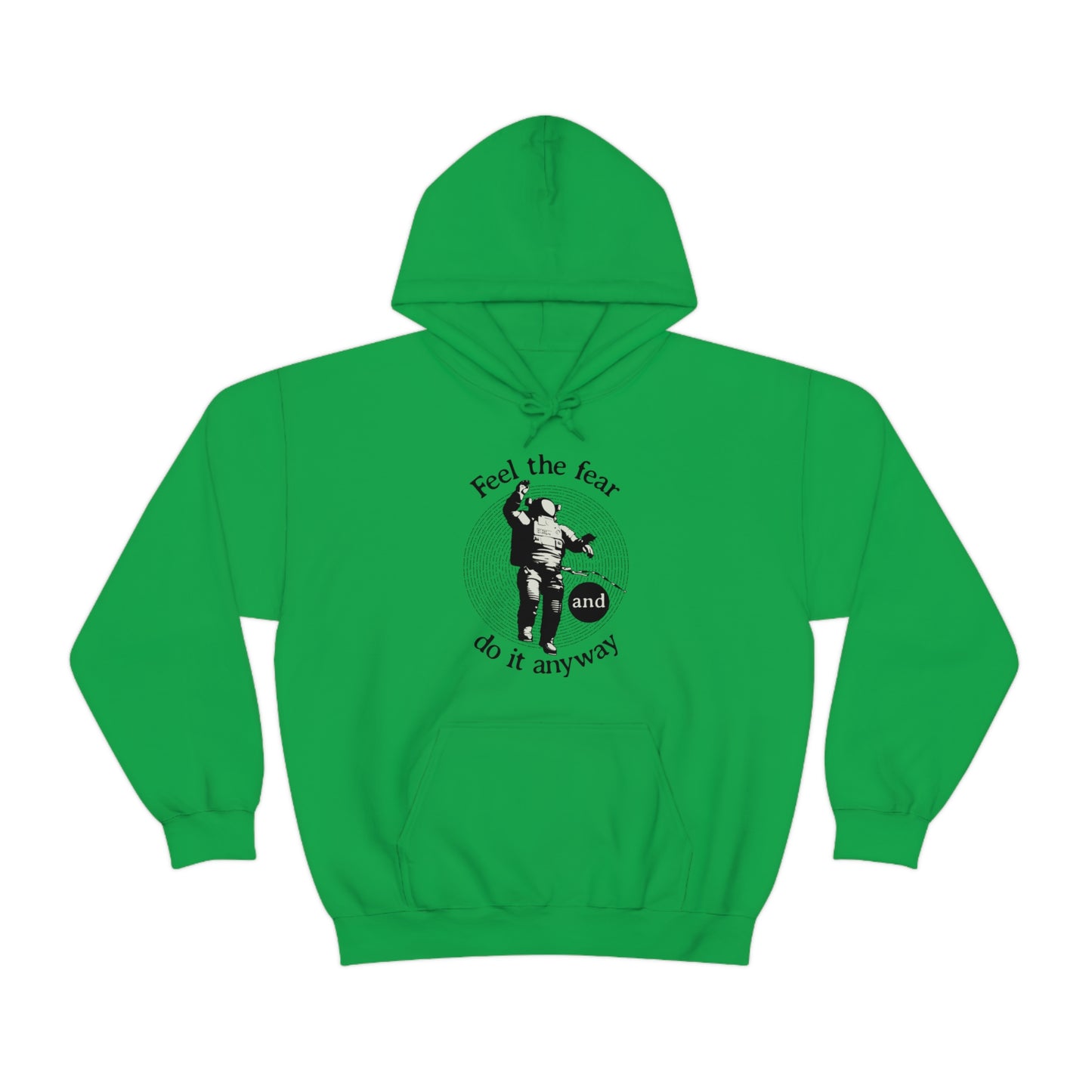 Feel the fear and do it anyway Hoodie