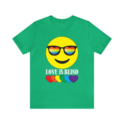 LOVE IS BLIND T-Shirt