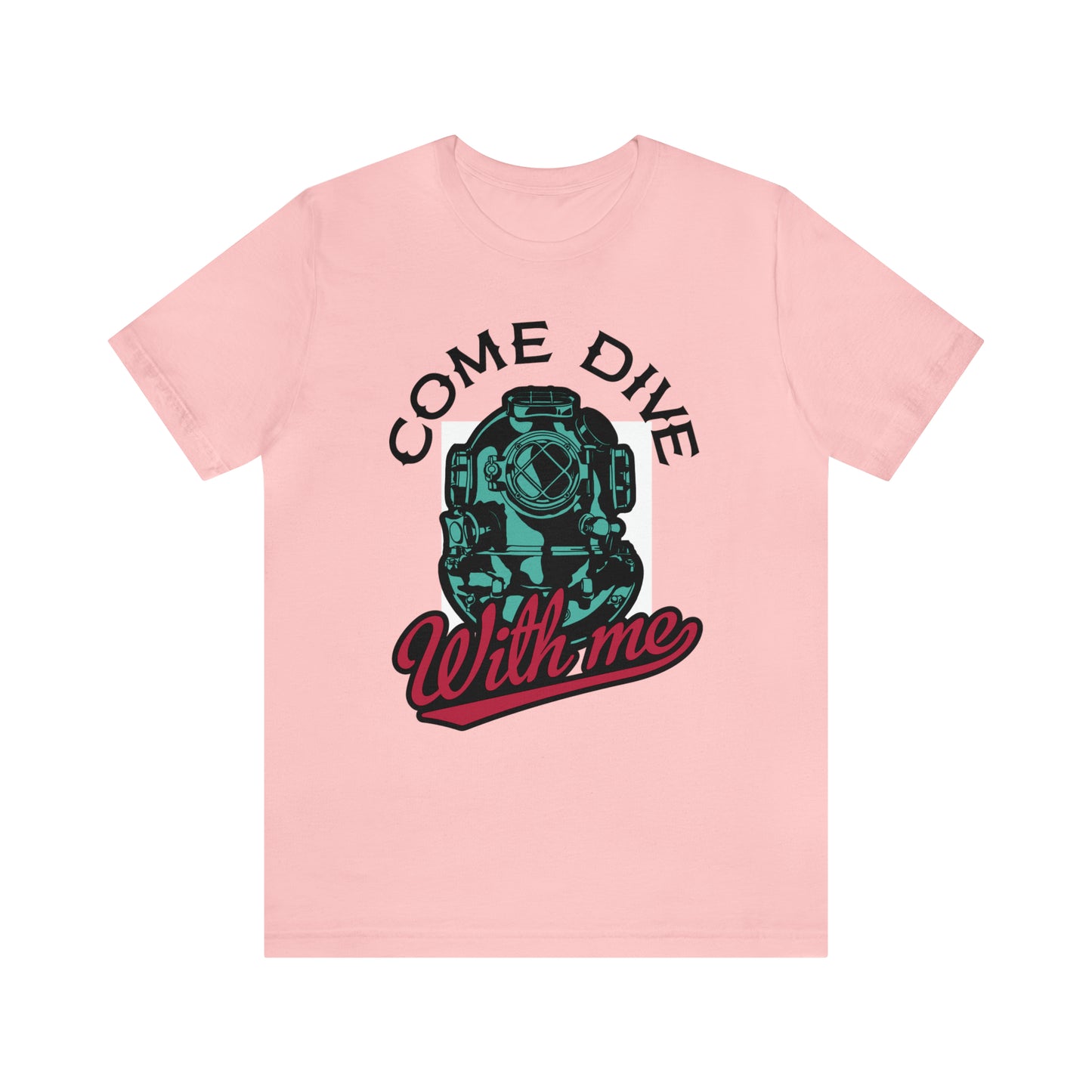 Come dive with me T-Shirt