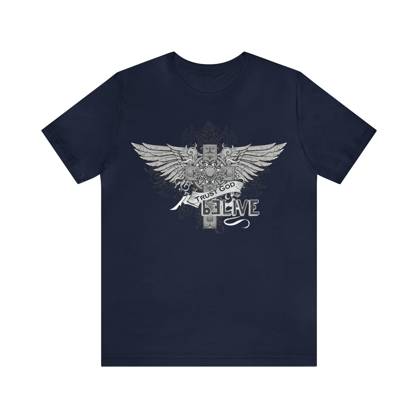 Trust God Be Live  T-Shirt