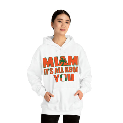 Miami is all about you Hoodie