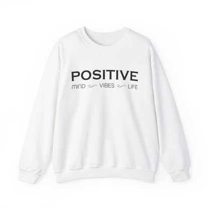 Positive mind vibes and life Crewneck Sweatshirt