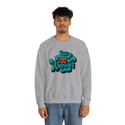 Live to wonder vintage Crewneck Sweatshirt