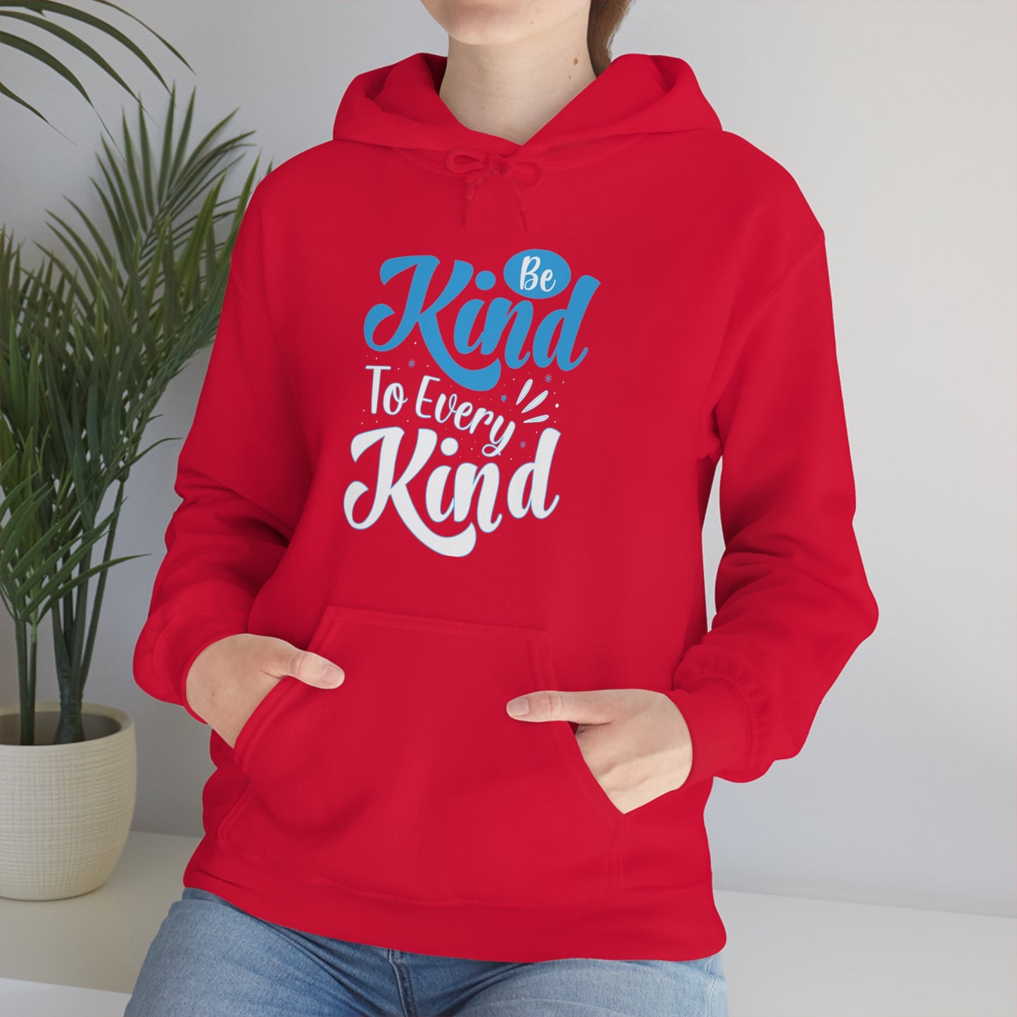 Be Kind To Every Kind Hoodie