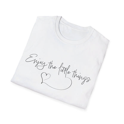 Enjoy the little things T-Shirt