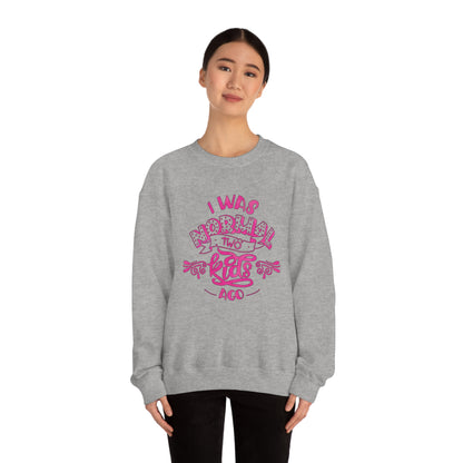 I Was Normal Two Kids Ago Crewneck Sweatshirt