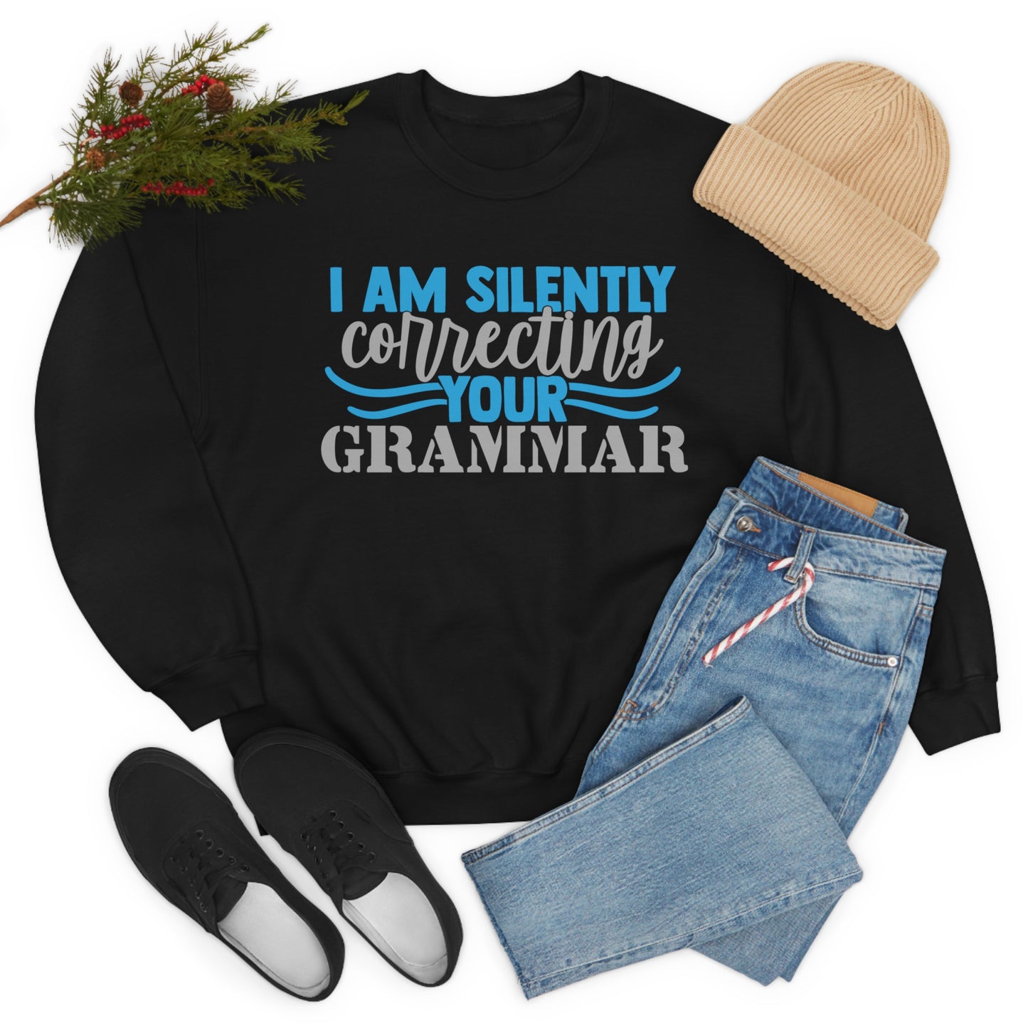 I Am Silently Correcting Your Grammar Crewneck Sweatshirt