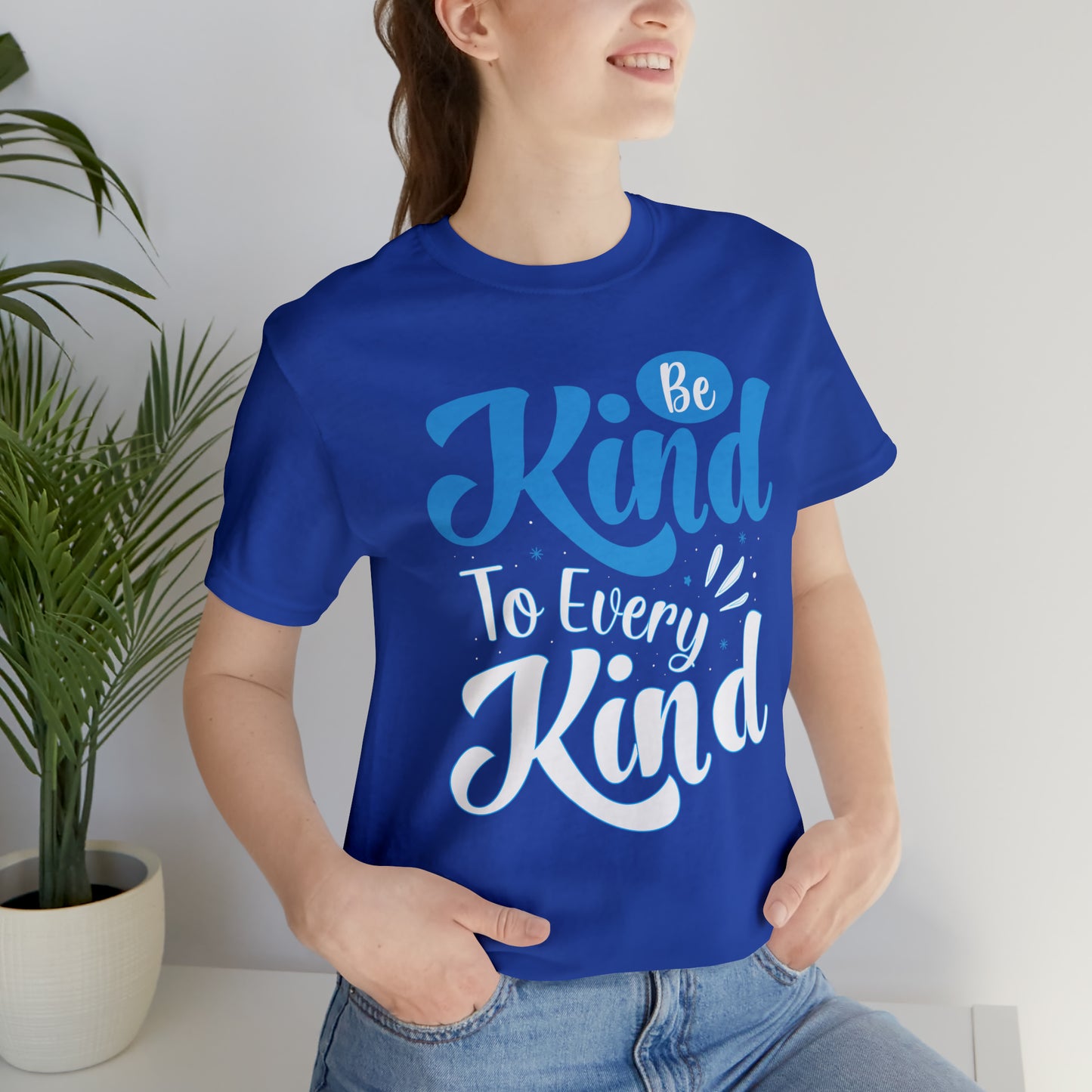 Be Kind To Every Kind T-Shirt