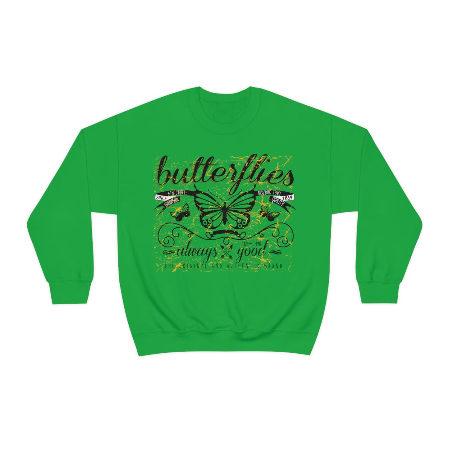 Butterflies Always Good Crewneck Sweatshirt