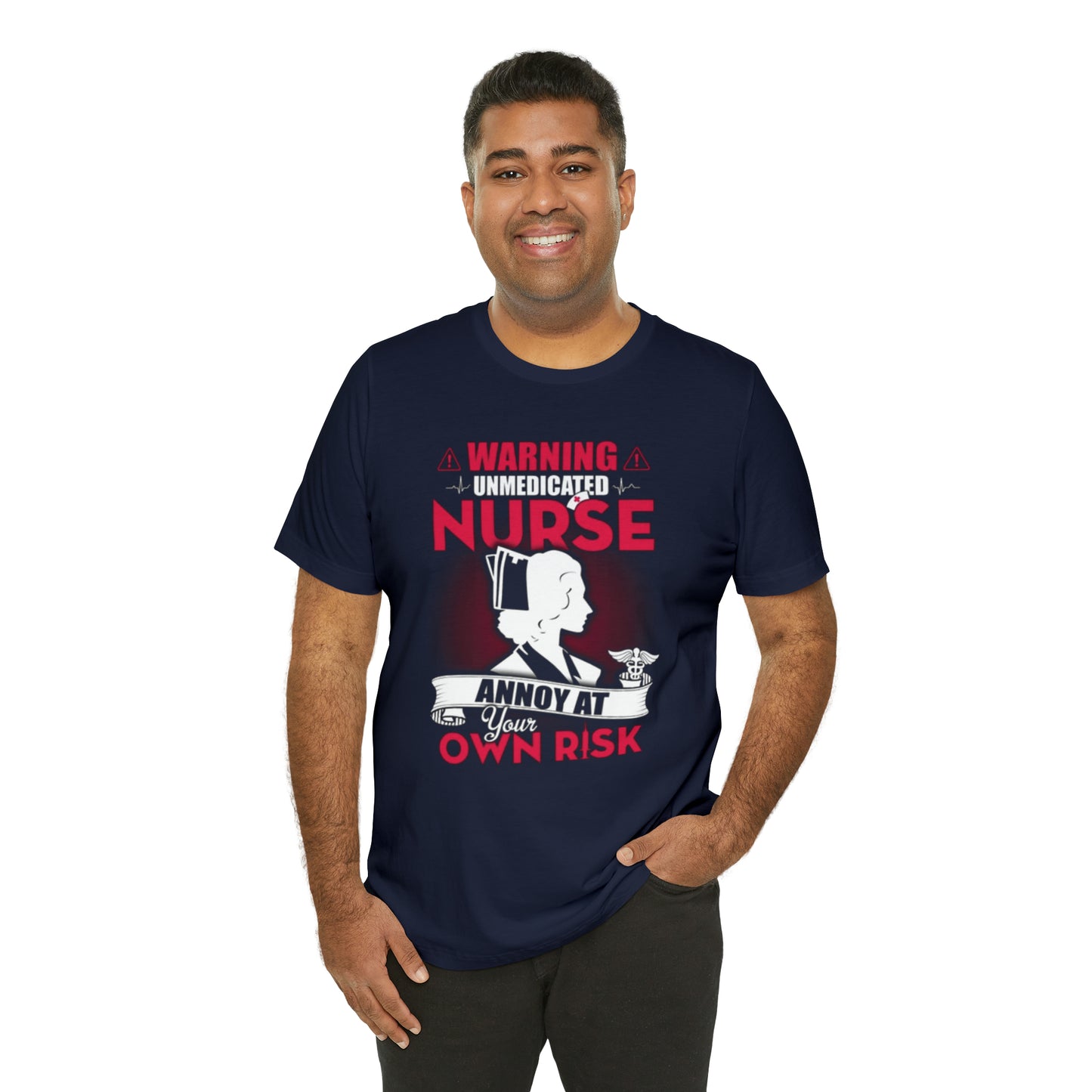 Unmedicated nurse T-Shirt