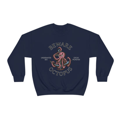 Beware Octopus Crewneck Sweatshirt