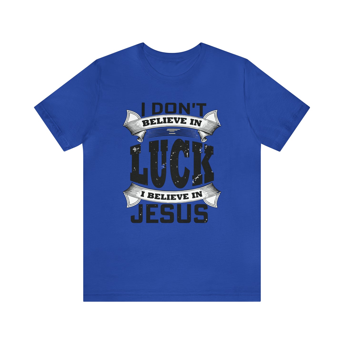 I believe in Jesus T-Shirt