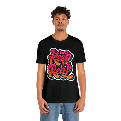 Keep it real colorful graffiti logo T-Shirt