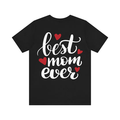 Best Mom Ever T-shirt