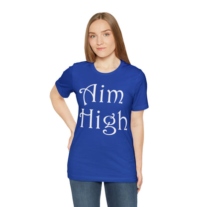 Aim High T-Shirt