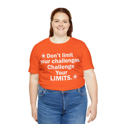 Challenge your limits T-Shirt