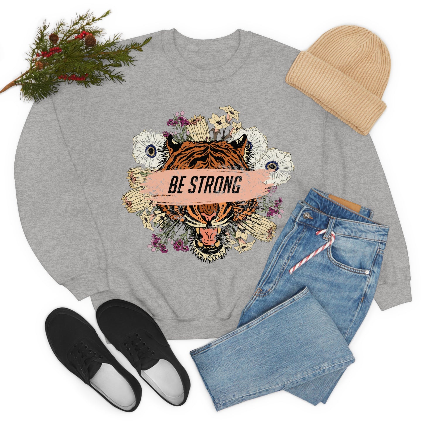 Be Strong Like a Tiger Crewneck Sweatshirt