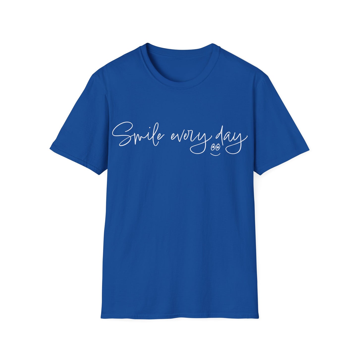 Smile every day T-Shirt