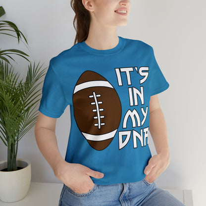 Football is in my DNA T-Shirt