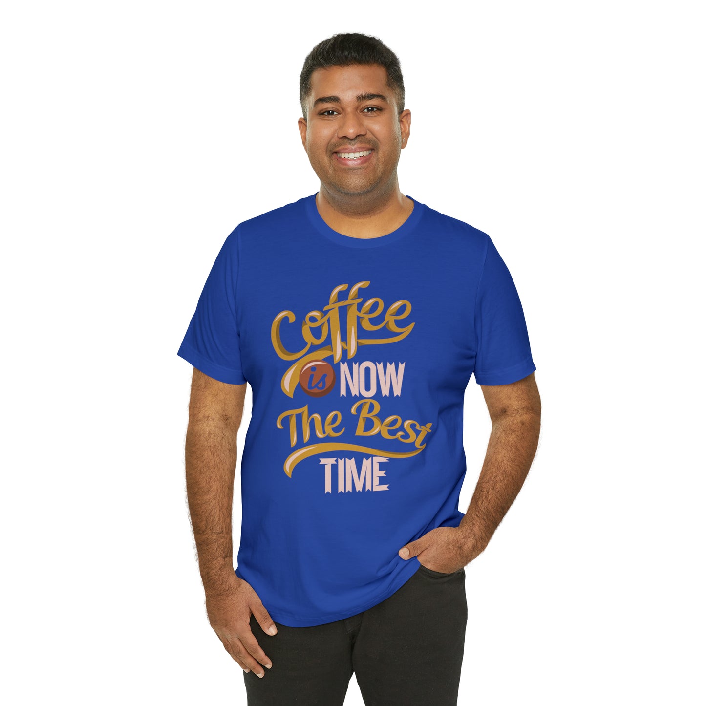 Coffee Is Now The Best Time T-Shirt