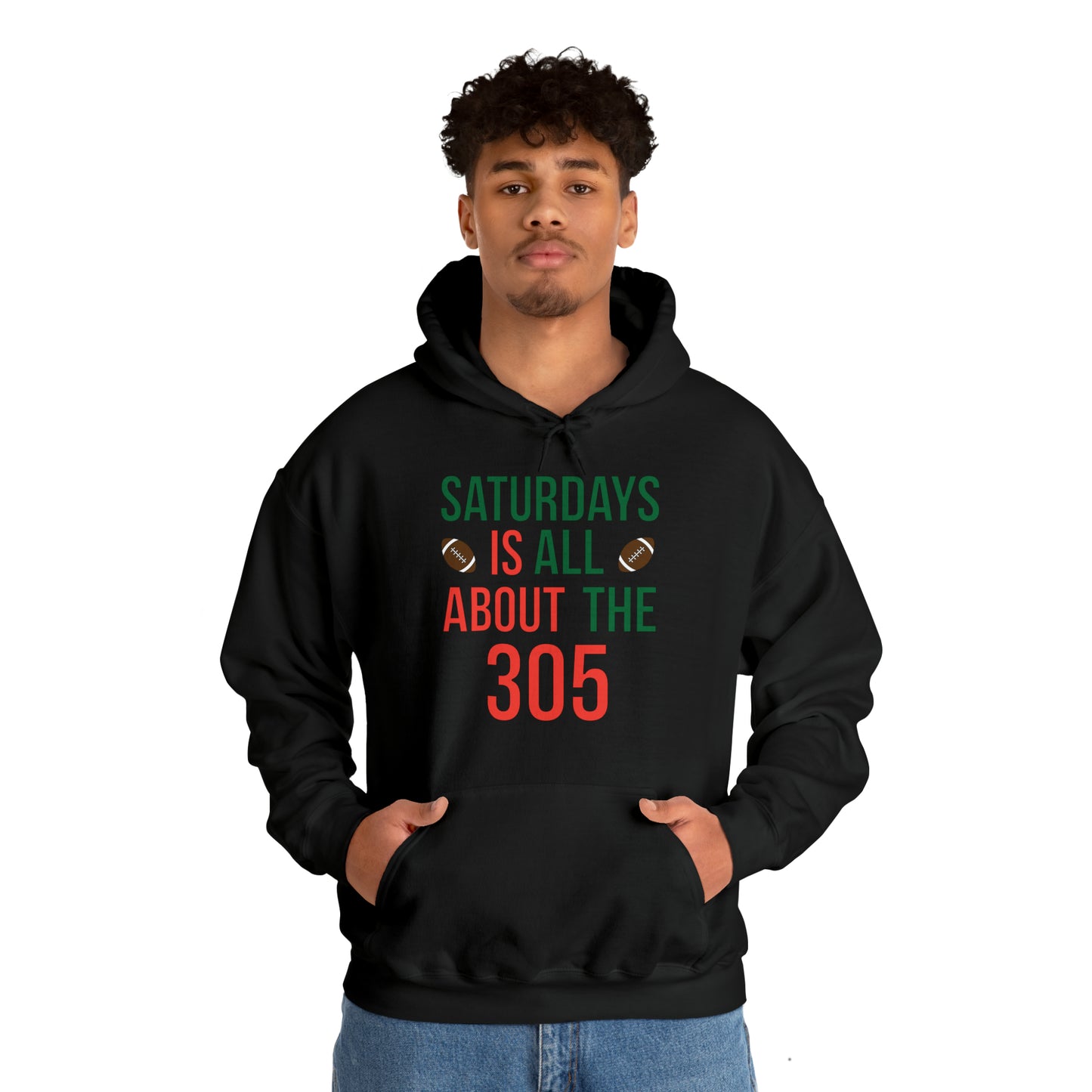 Saturdays is all about the 305 Hoodie