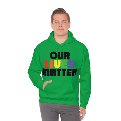 Our lives matter 1 Hoodie