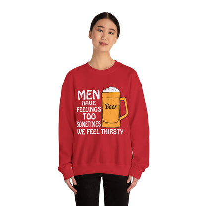 Men have feelings too Crewneck Sweatshirt