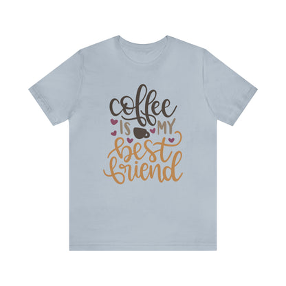 Coffee_is_my_best_friend T-Shirt