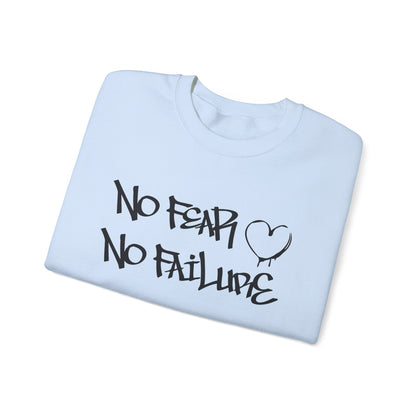 No fear no failure Crewneck Sweatshirt