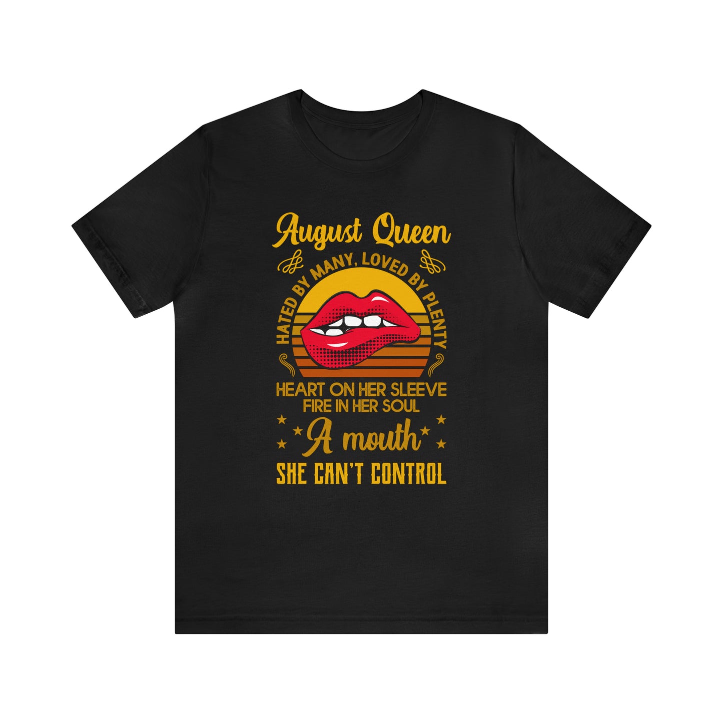 August Queen T-Shirt