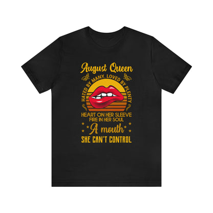 August Queen T-Shirt